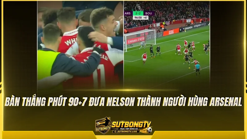 Bàn thắng phút 90+7 đưa Nelson thành người hùng Arsenal